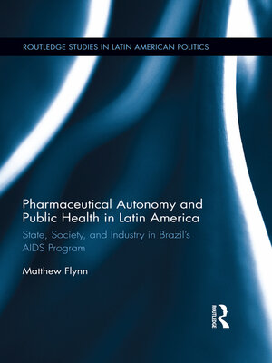 cover image of Pharmaceutical Autonomy and Public Health in Latin America